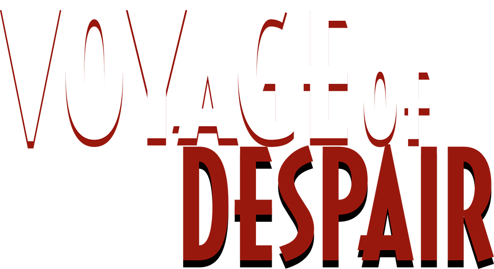 Voyage of Despair